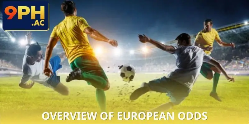 Overview of European Odds