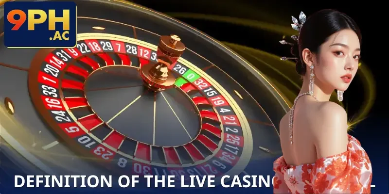 live-casino-ph-definition